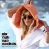 Brilliant Dadaşova - Bir Yarı Var Həcinin - Single